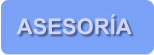 ASESOR�A