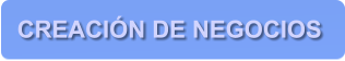 CREACI�N DE NEGOCIOS